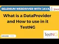 TestNG Tutorial What is a DataProvider and how to use DataProvider in TestNG