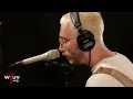 Whitney - "BLUE" (Live at WFUV)