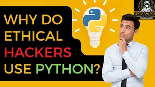 Why hackers use PYTHON Ethical Hacking Python Learn Python Best Programming Languages 2023