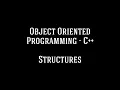 Object Oriented Programming C - Structures