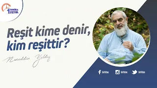 Reşit kime denir, kim reşittir?