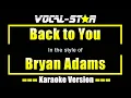 Download Lagu Back to You Karaoke | Bryan Adams Karaoke Version