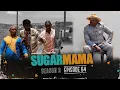 Lagu SugarMama S3 Ep64