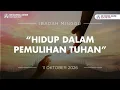 GKI Zaenal Zahse Sunday Service | October 11, 2026 | "Living in God's Restoration"