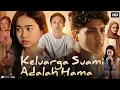 Download Lagu Keluarga Suami Adalah Hama Full Movie 2025 | Indonesia Movie | Drama | AdsFort | HD | Review \u0026 Facts