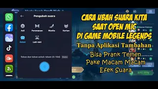 Cara Mengubah Suara Kita Saat Open Mic Di Game Mobile Legends Tanpa Aplikasi