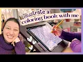 Draw With Me Illustrating my 7th Coloring Book with Procreate