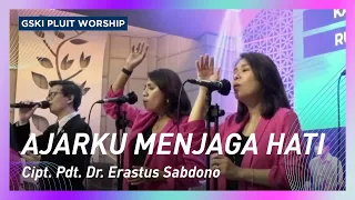 Download Ajarku Menjaga Hati (lagu Pdt. Dr. Erastus Sabdono) | Voice of Worship | GSKI Pluit Worship MP3