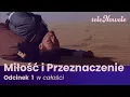 Download Lagu Miłość i Przeznaczenie | Odcinek 1 | Cały Odcinek | NOWY SERIAL