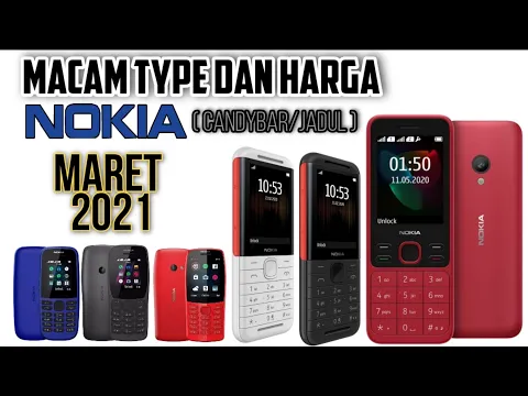 Download MP3 NOKIA JADUL 2021 | MACAM TYPE DAN HARGA NOKIA CANDYBAR/JADUL 2021