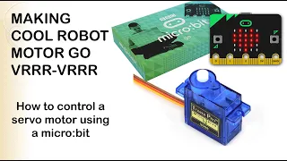 Using a servo motor with microbit in makecode Python