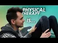 What is Physical Therapy