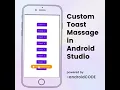 custom toast in android studio