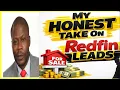 My honest take on Redfin leads Pt 2 Real Estate agent Beginner