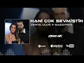 Derya Uluğ x Gazapizm - Hani (Official Audio) | Hani Çok Sevmiştin Hani