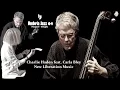 Lagu Charlie Haden, Carla Bley,  The New Liberation Music Orchestra, live Umbria Jazz 2004, Perugia