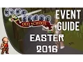 2007 OSRS Detailed Event Guide - Easter Event 2016