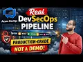Building a Real Production DevSecOps Pipeline Enterprise Edition