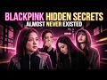The Untold Truth Behind BLACKPINK s Debut Secrets They Never Revealed