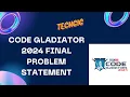 Techgig Code Gladiator Finale 2024 5 Problems Olympics Bella Ciao Transporter DIY Money Heist
