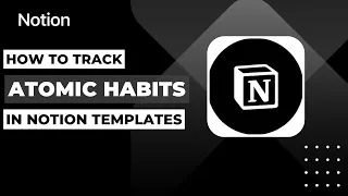 How To Track Atomic Habits In Notion Templates