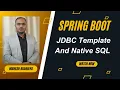 Spring Boot JDBC Template with Native Queries Step-by-Step Guide