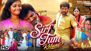 Sirf Tum Returns | सिर्फ तुम रिटर्न्स | धमाकेदार Action Romance | Hindi Dubbed South Movie |