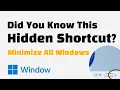Did You Know This Hidden Shortcut to Minimize All Windows