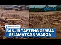 Lagu Kisah Haru dari Banjir Bandang Tapteng, Gereja Kokoh Selamatkan Warga dari Terjangan Air Bah