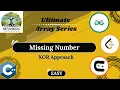Missing Number Using XOR Approach LeetCode C Ultimate Array Series