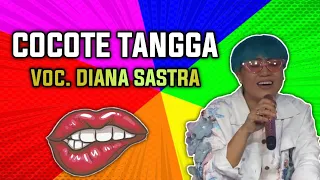Download COCOTE TANGGA - Voc. DIANA SASTRA MP3