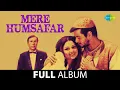 Mere Humsafar | Kisi Raah Men Kisi Mod Par | Mausam Hai Baharon Ka | Jeetendra | Sharmila Tagore