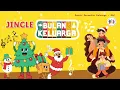 JINGLE Bulan Keluarga - Lirik \u0026 Gerakan