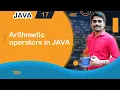 Arithmetic Operators in Java - Java Tutorial 17