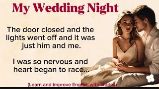 my wedding night learn english with story level 1 shorty story in english night changed everything