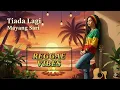 Download Lagu TIADA LAGI - MAYANG SARI || VERSI REGGAE || #trending #trendingvideo 