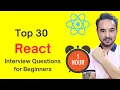 Top 30 React Interview Questions and Answers for Beginners 1 Hour React Interview Prep