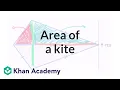 Area of a kite Perimeter area and volume Geometry Khan Academy