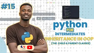 Python for Intermediates 2026 - Inheritance in Python Code Reusability OOP