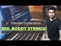 859 Buddy Strings LeetCode Problem by The Stylish Coder