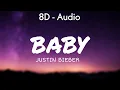 Download Lagu Justin Bieber - Baby (Lyrics) ft. Ludacris 8D - Audio