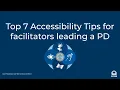 SFUSD Top 7 Accessibility Tips for facilitators leading a PD or meeting