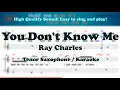 Download Lagu You Don't Know Me - Ray Charles (Tenor/Soprano Saxophone Sheet Music F Key / Karaoke / Easy Solo)