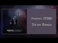 【韓繁中字】Homies(호미들) - Siren Remix (사이렌 Remix) 警報 (Feat.  UNEDUCATED KID, Paul Blanco)