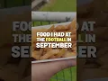 Download Lagu FOOD I ATE AT THE FOOTBALL IN SEPTEMBER