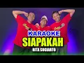 Download Lagu KARAOKE - SIAPAKAH (RITA SUGIARTO) • VERSI KOPLO RASA ORKES • NADA CEWEK