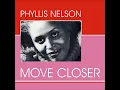 Phyllis Nelson - Move Closer