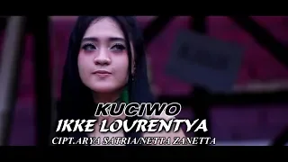 Download Ikke Lourentya - Kuciwo | Dangdut (Official Music Video) MP3