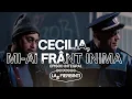 Lagu Cecilia, mi-ai frânt inima | Las Fierbinți | EPISOD INTEGRAL