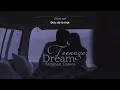 Vietsub | Teenage Dream - Stephen Dawes | Lyrics Video